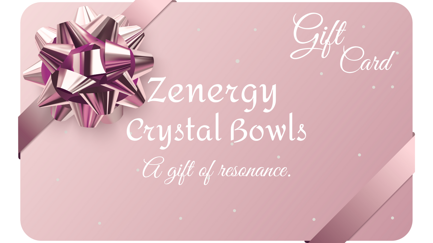 Zenergy Crystal Bowls Gift Card